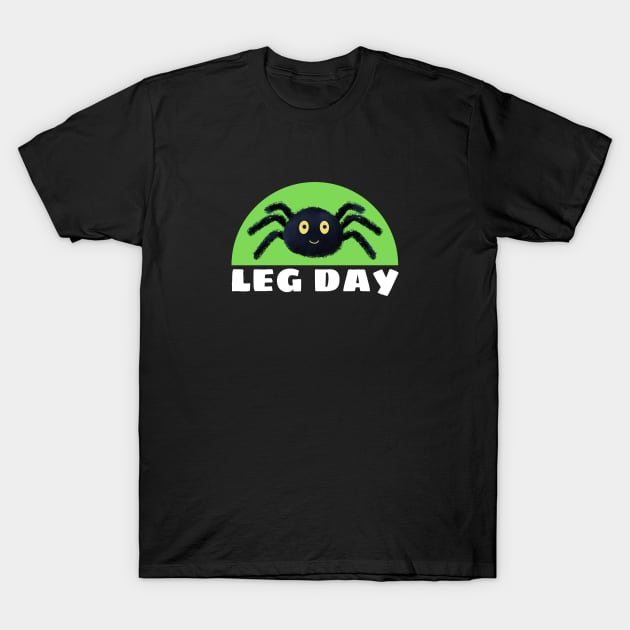 Leg Day | Spider Pun T-Shirt by Allthingspunny